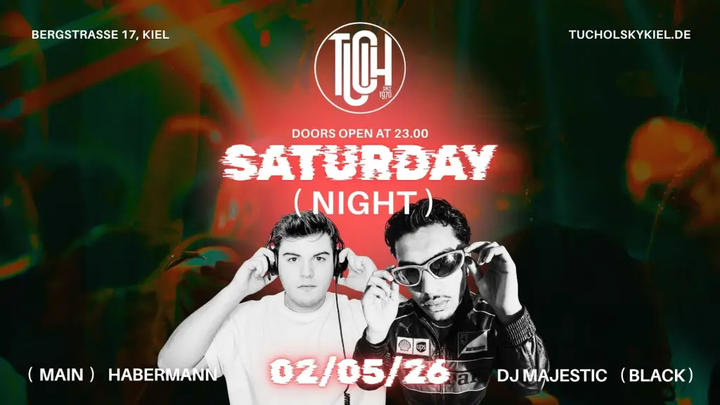 🔥✨ SATURDAY NIGHT ✨🔥  - Event im Tucholsky Kiel