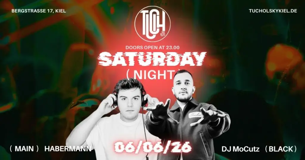 🔥🎧 SATURDAY NIGHT 🎧🔥 - Event im Tucholsky Kiel